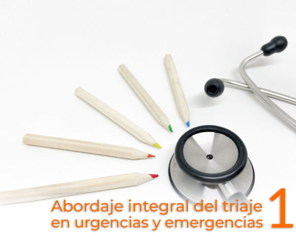 Abordaje integral del triaje en urgencias y emergencias I